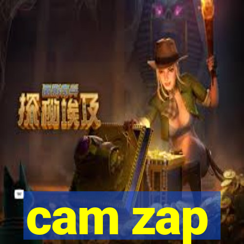 cam zap